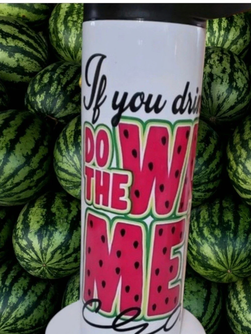 Do The Watermelon Crawl Funny 20oz Tumbler with duo lids 🎉sale